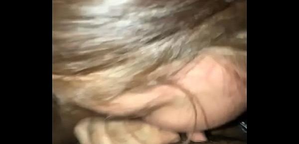  Drunk slut giving head in my car